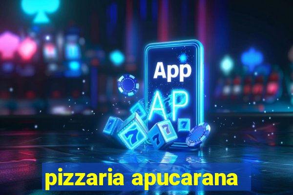 pizzaria apucarana